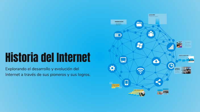 Historia del Internet by gabriela hernandez on Prezi