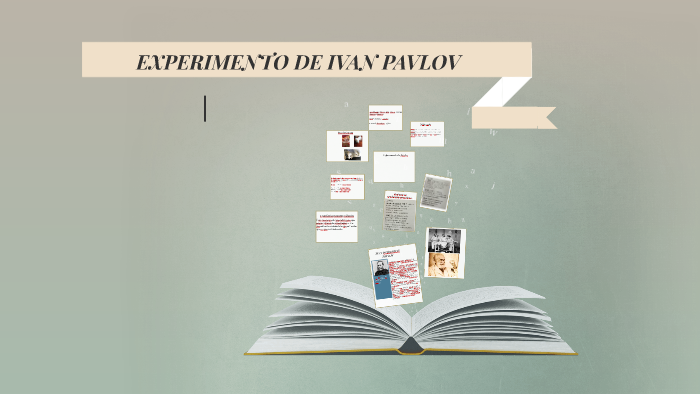 EXPERIMENTO DE IVAN PAVLOV by Bruna Carpeggiani on Prezi
