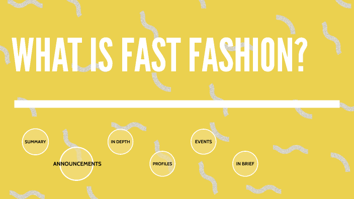 What is Fast Fashion? by Olivia Adams on Prezi