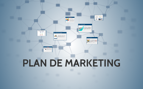 PLAN DE MARKETING by Julieth Gutierrez on Prezi