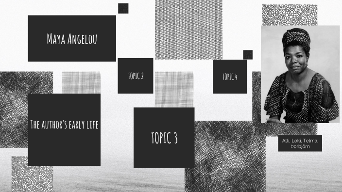 Maya Angelou by Telma Ívarsdóttir on Prezi