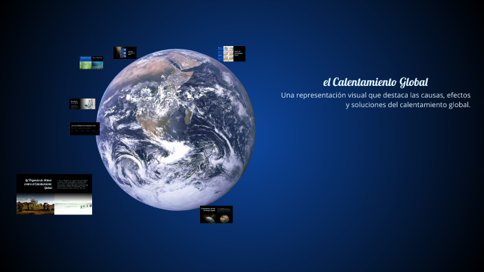 Infografía sobre el Calentamiento Global by Juan Castillo on Prezi