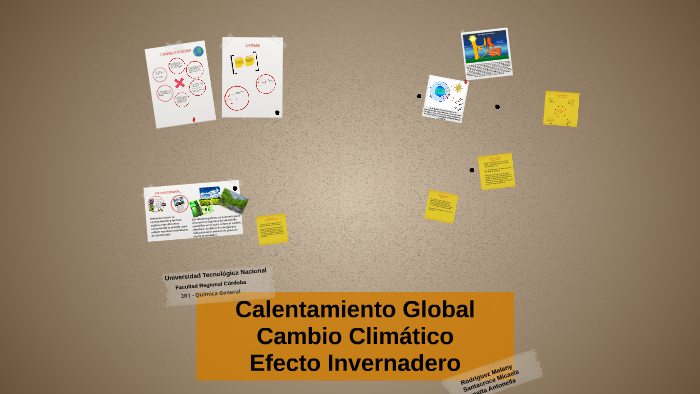 Calentamiento Global Efecto Invernadero by anto zanatta on Prezi