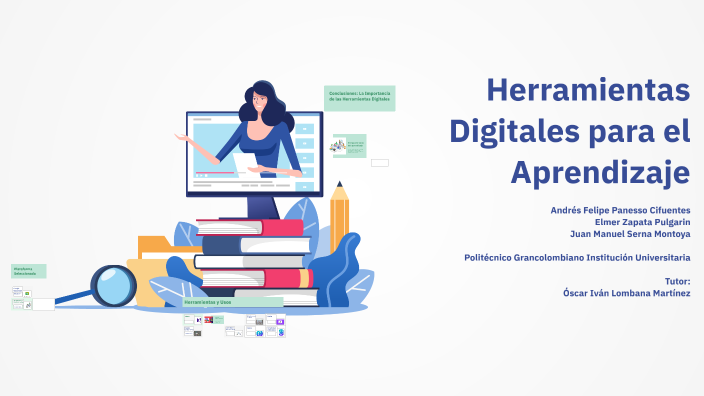 Herramientas Digitales para el Aprendizaje by ESCUELA EL MADERO on Prezi