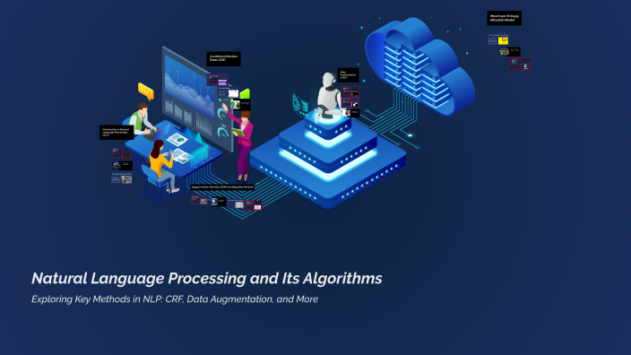 Natural Language Processing and Its Algorithms by SWASTIK 1813 on Prezi