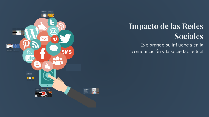 Impacto de las Redes Sociales by Salma Sayouri El Yaagoubi on Prezi