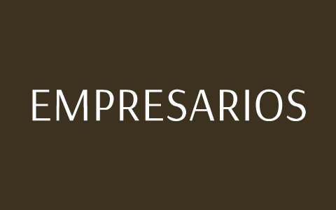 TEMA: LOS EMPRESARIOS by Diego Tovar on Prezi