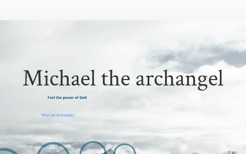 Michael the archangel by Gideon BOSOMPEM on Prezi