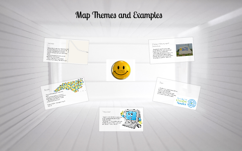 Theme Map Examples Project Map themes and examples by David Kozak on Prezi