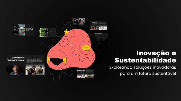 Inovação e Sustentabilidade by Maria Oliveira on Prezi