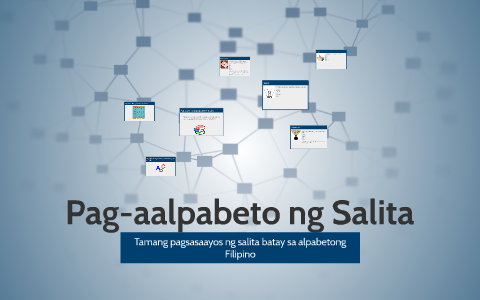 Pag-aalpabeto ng Salita by Karen Sanvictores