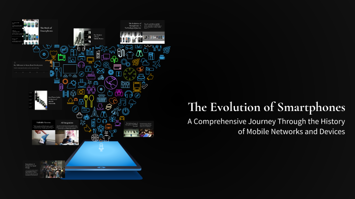 The Evolution of Smartphones by Hanini Nossaiba on Prezi