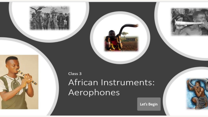 Class 3 African Instrument Aerophones by Monique Scantlebury-Hinds on ...