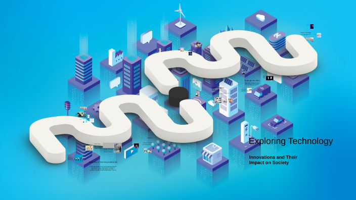Exploring Technology by renu renu on Prezi