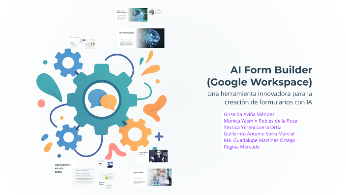 AI Form Builder (Google Workspace) by GRISELDA AVIÑA on Prezi