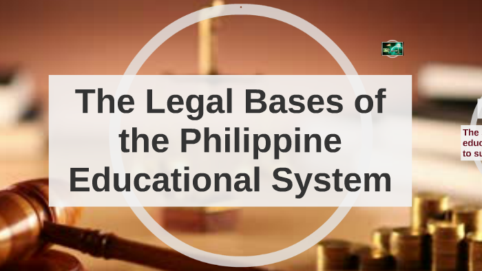 The Legal Bases of the Philippine Educational System by Aileen Usita on ...