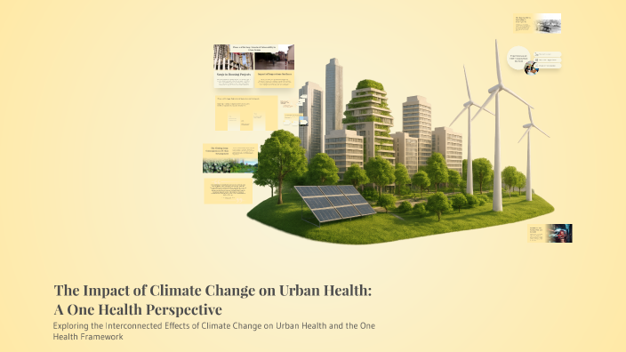 The Impact of Climate Change on Urban Health: A One Health Perspective ...