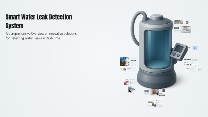 Smart Water Leak Detection System by salman ahmed on Prezi
