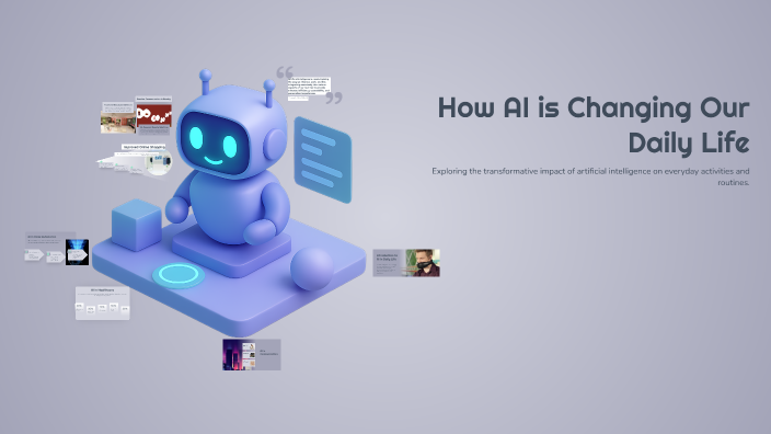 How AI is Changing Our Daily Life by Allae Lamhaf on Prezi