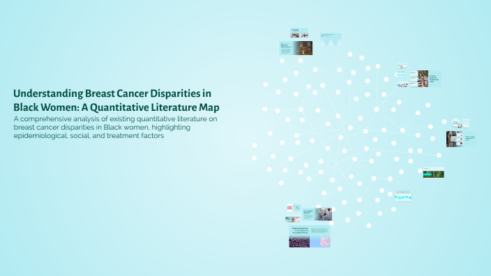 Understanding Breast Cancer Disparities in Black Women: A Quantitative ...
