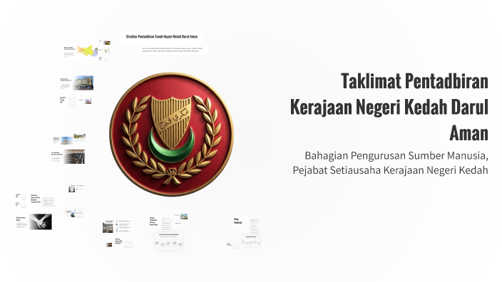 Taklimat Pentadbiran Kerajaan Negeri Kedah Darul Aman by anis Razak on ...