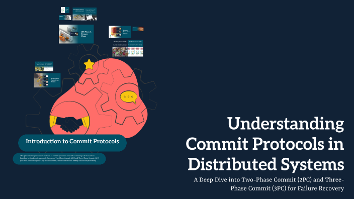 Understanding Commit Protocols in Distributed Systems by James Prabu on ...