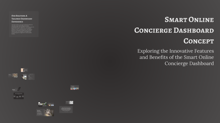 Smart Online Concierge Dashboard Concept by dxs on Prezi