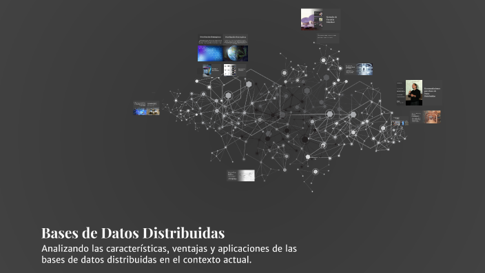 Bases de Datos Distribuidas by Javier Dávalos on Prezi