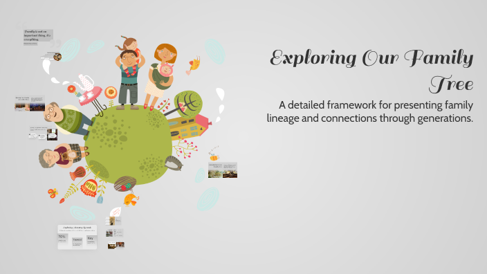 Exploring Our Family Tree by Alex Weisheit on Prezi