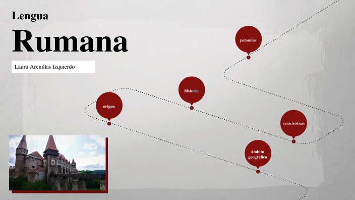 Lengua Rumana by laura arenillas on Prezi