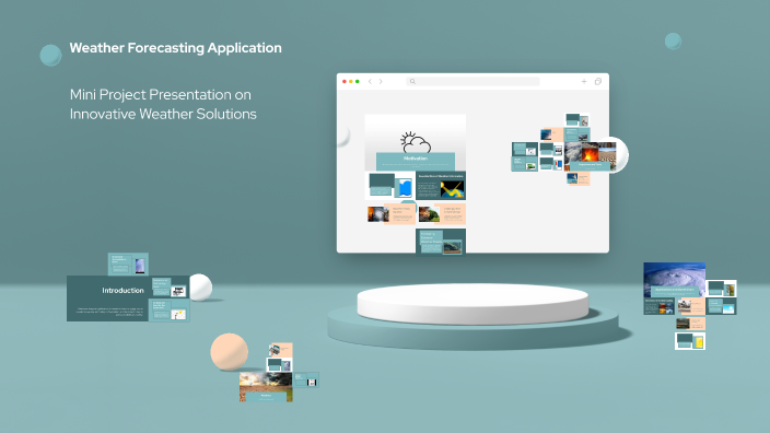 Weather Forecasting Application by Janmitha V Bangera on Prezi