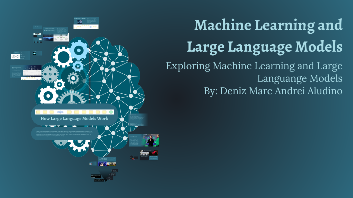 Machine Learning and Large Language Models by Deniz Marc Andrei Aludino ...
