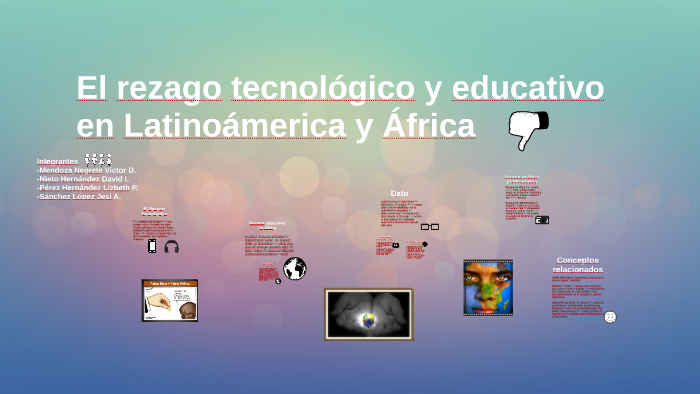 El rezago tecnológico y educativo en Latinoámerica y África by lizbeth