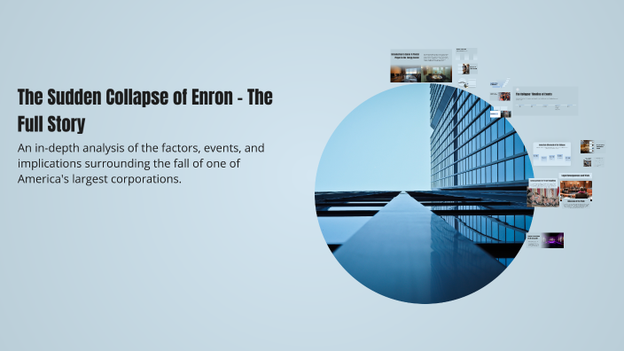 The Sudden Collapse of Enron - The Full Story by Abdiaziz Abdulkadir on ...