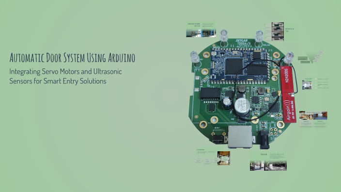 Automatic Door System Using Arduino by معز محمد on Prezi