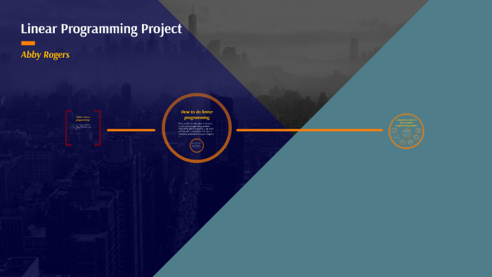 Linear Programming Project by rogerrrrr abs on Prezi