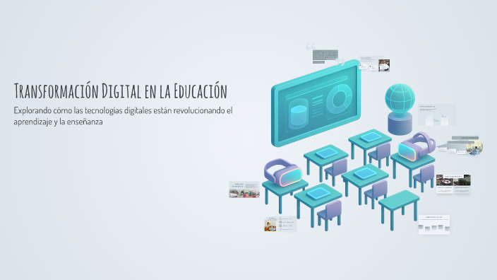 Transformación Digital en la Educación by ANNETTE FERNANDEZ SUAREZ on Prezi