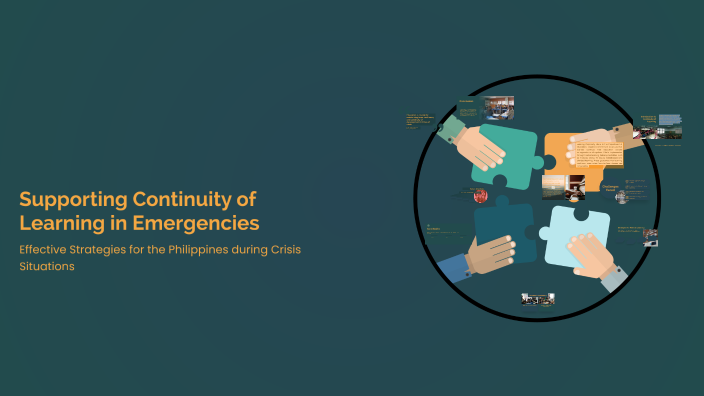 Supporting Learning Continuity Supporting Continuity of Learning in Emergencies by Angelica Rubias on ...