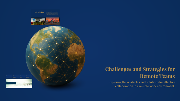 Challenges and Strategies for Remote Teams by Irene Cauilan on Prezi