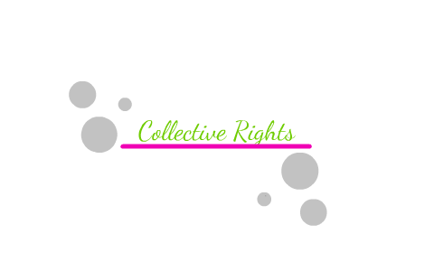 Collective Rights Timeline by Baylee Mcmullen on Prezi
