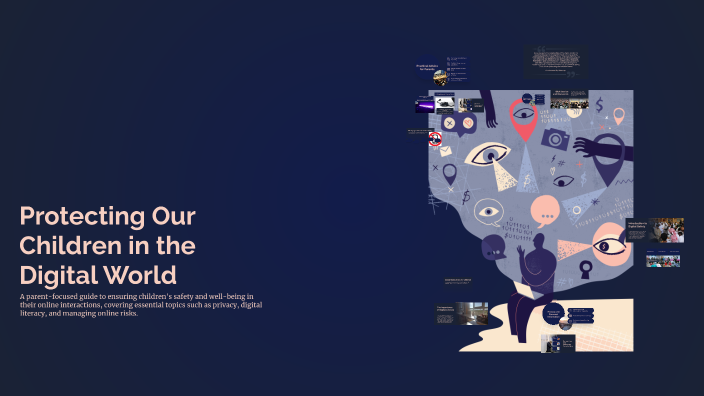 Protecting Our Children in the Digital World by М.Ali. KGZ on Prezi
