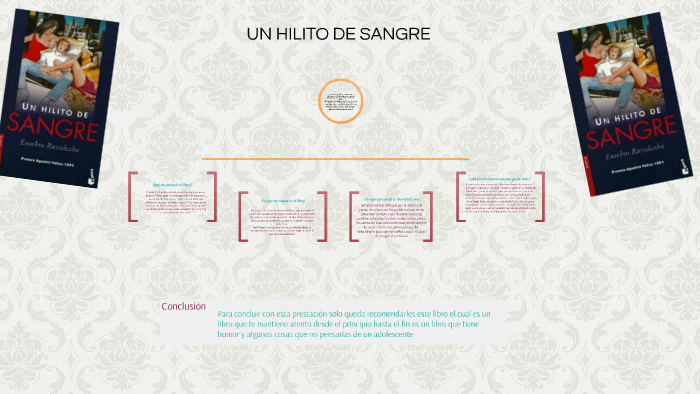 UN HILITO DE SANGRE by Rodolfo Niño on Prezi