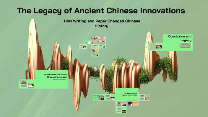 The Legacy of Ancient Chinese Innovations by Isabella Maria T on Prezi