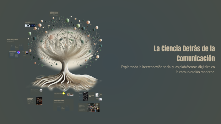 La Ciencia Detrás de la Comunicación by Maria Rodriguez on Prezi