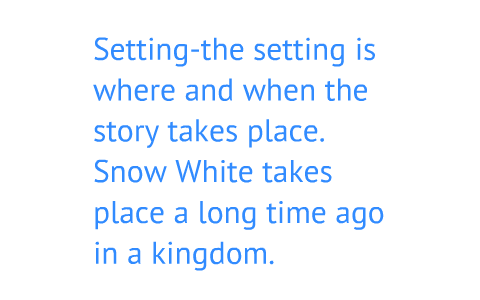 snow white setting of the story