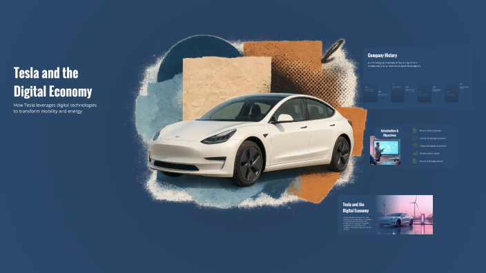 Tesla and the Digital Economy by taha on Prezi