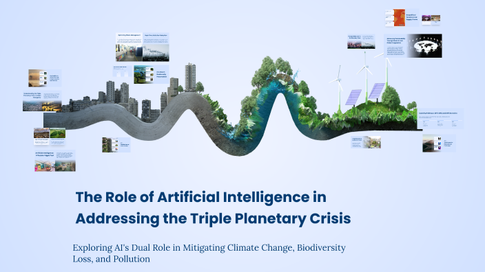 The Role of Artificial Intelligence in Addressing the Triple Planetary ...