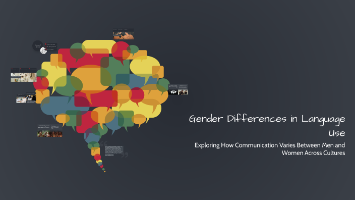 Gender Differences in Language Use by Sara alarifi on Prezi