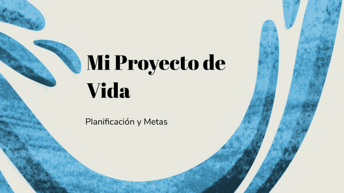 Mi Proyecto de Vida by Juan Esteban Pareja Betancur on Prezi