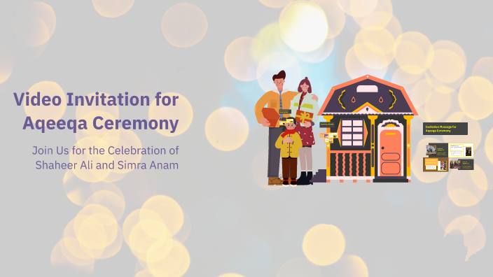 Video Invitation for Aqeeqa Ceremony by MG IMRAN AHMED KHAN on Prezi